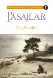 Pasajlar Sosyal Bilimler Dergisi Sayı 5 - Göç Meselesi - Pasajlar Sosyal Bilimler Dergisi
