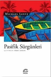 Pasifik Sürgünleri - İletişim Yayınevi