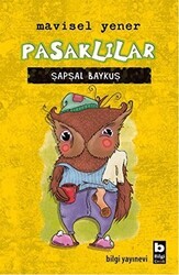 Pasklılar - Şapşal Baykuş - Bilgi Yayınevi