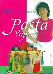 Pasta Yapımı Foodie Emel Başdoğan - İnkılap Kitabevi