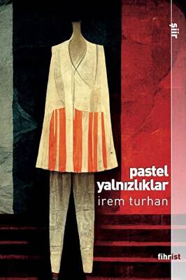 Pastel Yalnızlıklar - 1