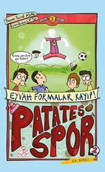 Patatesspor 3 - Eyvah Formalar Kayıp! - Nesil Çocuk Yayınları