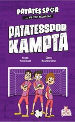 Patatesspor Kampta - Patatesspor ve Top Ağlarda - Nesil Çocuk Yayınları