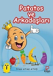 Patatos ve Arkadaşları - Paşa Yayınları