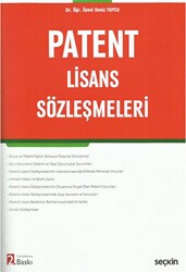 Patent Lisans Sözleşmeleri - Seçkin Yayıncılık