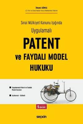 Patent ve Faydalı Model Hukuku - 1