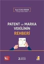 Patent ve Marka Vekilinin Rehberi - Adalet Yayınevi