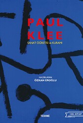 Paul Klee: Sanat Öğretisi ve Kuramı - Tekhne Yayınları