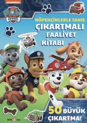 PAW Patrol - Köpekçiklerle Tanış Çıkartmalı Faaliyet Kitabı - Beta Kids