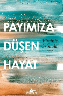 Payımıza Düşen Hayat - 1