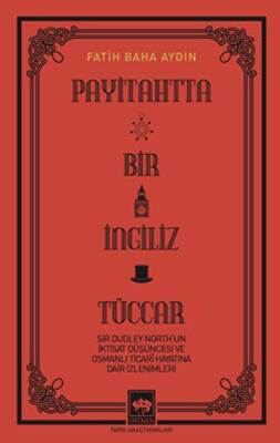 Payitahtta Bir İngiliz Tüccar - 1