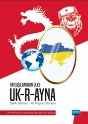Paylaşılamayan Ülke Ukrayna - Nobel Akademik Yayıncılık