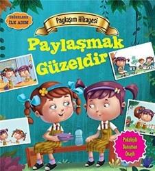 Paylaşım Hikayesi: Paylaşmak Güzeldir - Parıltı Yayınları