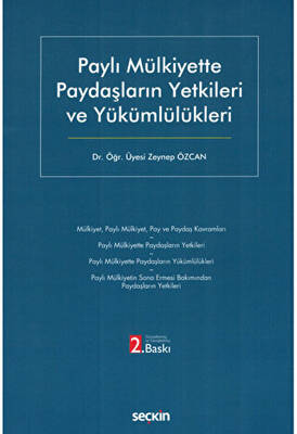 Paylı Mülkiyette Paydaşların Yetkileri ve Yükümlülükleri - 1