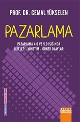 Pazarlama - 4.0 Ve 5.0 Işığında İlkeler - Yönetim - Örnek Olaylar Pazarlama - Detay Yayıncılık