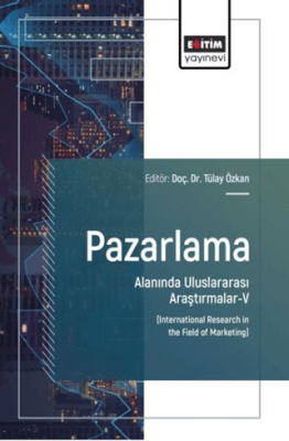 Pazarlama Alanında Uluslararası Araştırmalar - 5 - 1