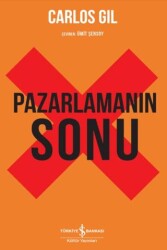 Pazarlamanın Sonu - İş Bankası Kültür Yayınları
