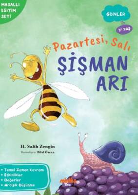 Pazartesi, Salı Şişman Arı - 1