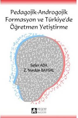 Pedagojik - Androgojik Formasyon ve Türkiye’de Öğretmen Yetiştirme - 1