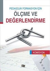 Pedagojik Formasyon İçin Ölçme ve Değerlendirme - Anı Yayıncılık