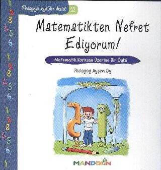 Pedagojik Öyküler Dizisi 13 - Matematikten Nefret Ediyorum! - 1