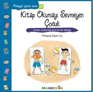 Pedagojik Öyküler Dizisi 26 - Kitap Okumayı Sevmeyen Çocuk - 1