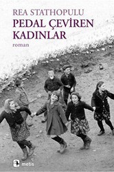 Pedal Çeviren Kadınlar - Metis Yayınları