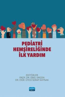 Pediatri Hemşireliğinde İlk Yardım - 1
