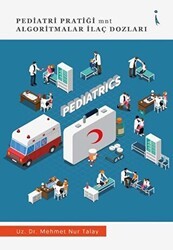 Pediatri Pratiği mnt Algoritmalar İlaç Dozları - İkinci Adam Yayınları