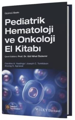 Pediatrik Hematoloji ve Onkoloji El Kitabı - 1