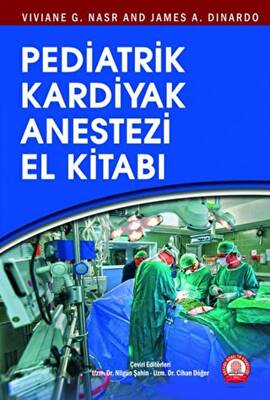 Pediatrik Kardiyak Anestezi El Kitabı - 1