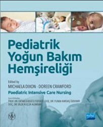 Pediatrik Yoğun Bakım Hemşireliği - Nobel Akademik Yayıncılık