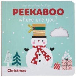 Peekaboo, Where are you?: Christmas Snowman - Yoyo Books