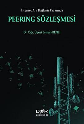 Peerıng Sözleşmesi - İnternet Ara Bağlantı Pazarında - 1