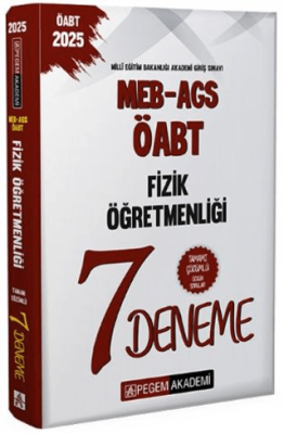 Pegem Akademi Yayıncılık 2025 MEB AGS ÖABT Fizik Öğretmenliği Tamamı Çözümlü 7 Deneme - 1