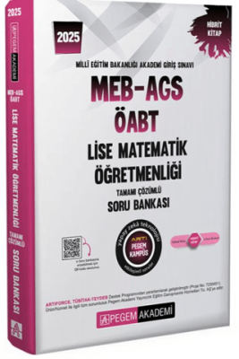 Pegem Akademi Yayıncılık 2025 MEB-AGS-ÖABT Lise Matematik Öğretmenliği Tamamı Çözümlü Soru Bankası - 1