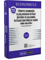 KPSS A Grubu Economicus Türkiye Ekonomisi, Uluslararası İktisat, Büyüme ve Kalkınma, İktisadi Doktrinler Tarihi Konu Anlatımı - Pegem Akademi Yayıncılık