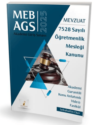 Pelikan Tıp Teknik Yayıncılık MEB - AGS Mevzuat Bilgisi 7528 Sayılı Öğretmenlik Mesleği Kanunu Konu Anlatımlı Video Fasikül - 1