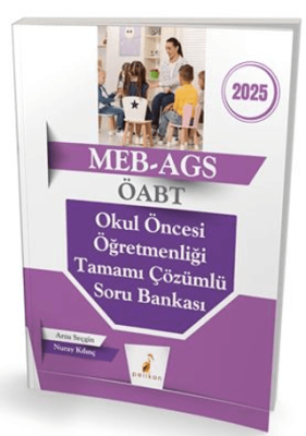 Pelikan Tıp Teknik Yayıncılık MEB - AGS ÖABT Okul Öncesi Öğretmenliği Tamamı Çözümlü Soru Bankası - 1