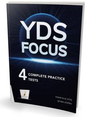 Pelikan Tıp Teknik Yayıncılık YDS Focus 4 Complete Practice Tests - 1