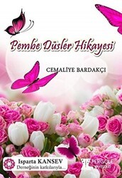 Pembe Düşler Hikayesi - Pergole Yayınları