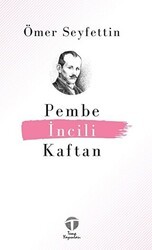 Pembe İncili Kaftan - Tema Yayınları