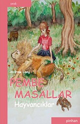 Pembe Masallar Hayvancıklar - Pinhan Yayıncılık