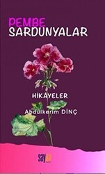 Pembe Sardunyalar - Sayda Yayınları