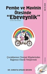 Pembe ve Mavinin Ötesinde Ebeveynlik - Sola Unitas