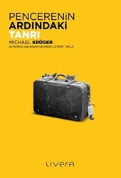 Pencerenin Ardındaki Tanrı - Livera Yayınevi