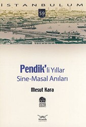 Pendikli Yıllar, Sine-Masal Anılar - Heyamola Yayınları