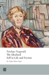 Penelope Fitzgerald: The Idealised Self In Life And Fiction - Palet Yayınları