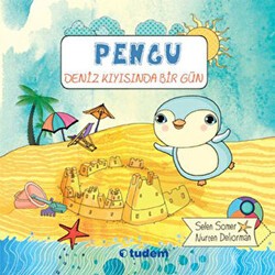 Pengu : Deniz Kıyısında Bir Gün - Uçanbalık Yayıncılık