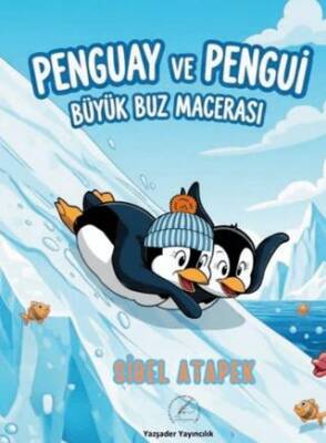 Penguay ve Pengui - Büyük Buz Macerası - 1